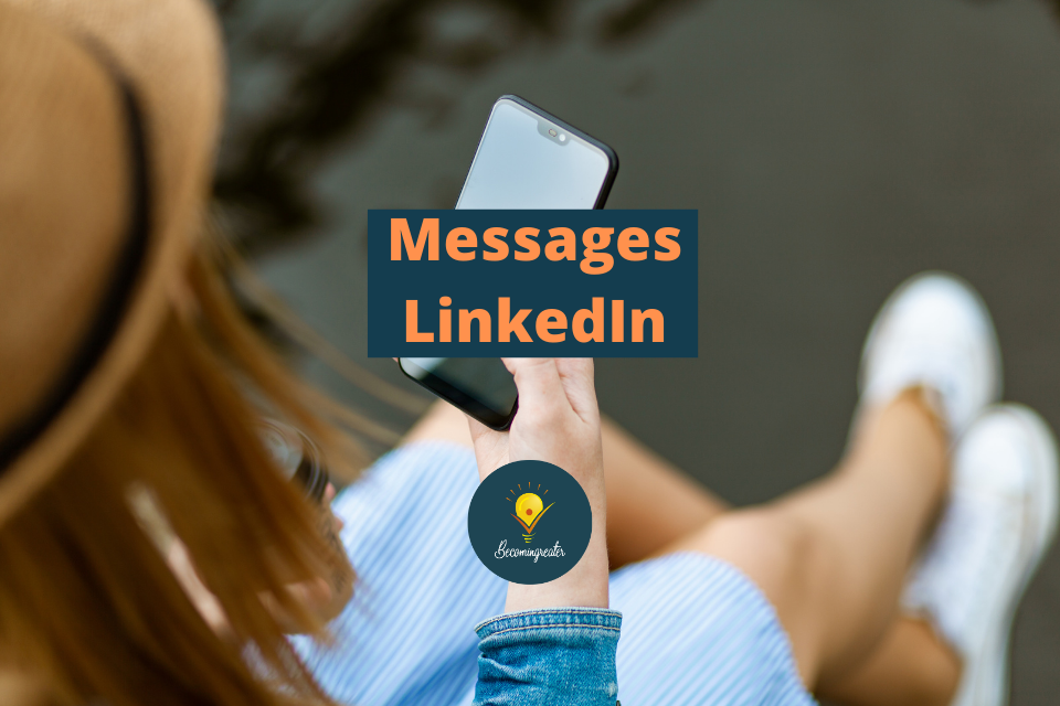 Messages LinkedIn: Comment j’obtiens plus de réponses en envoyant moins de messages