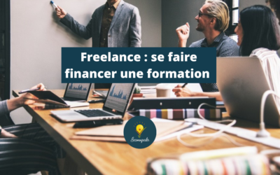 Se faire financer une formation en tant que Freelance