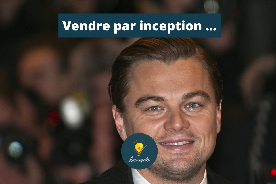 Vendre par Inception tes services