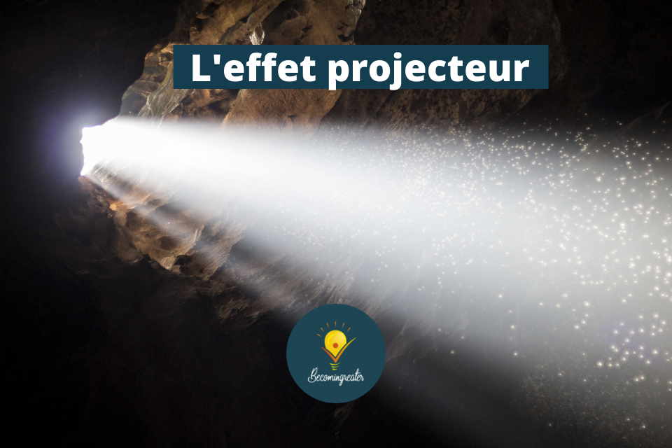 L’effet projecteur : La méthode pour éviter de faire fuir tes prospects