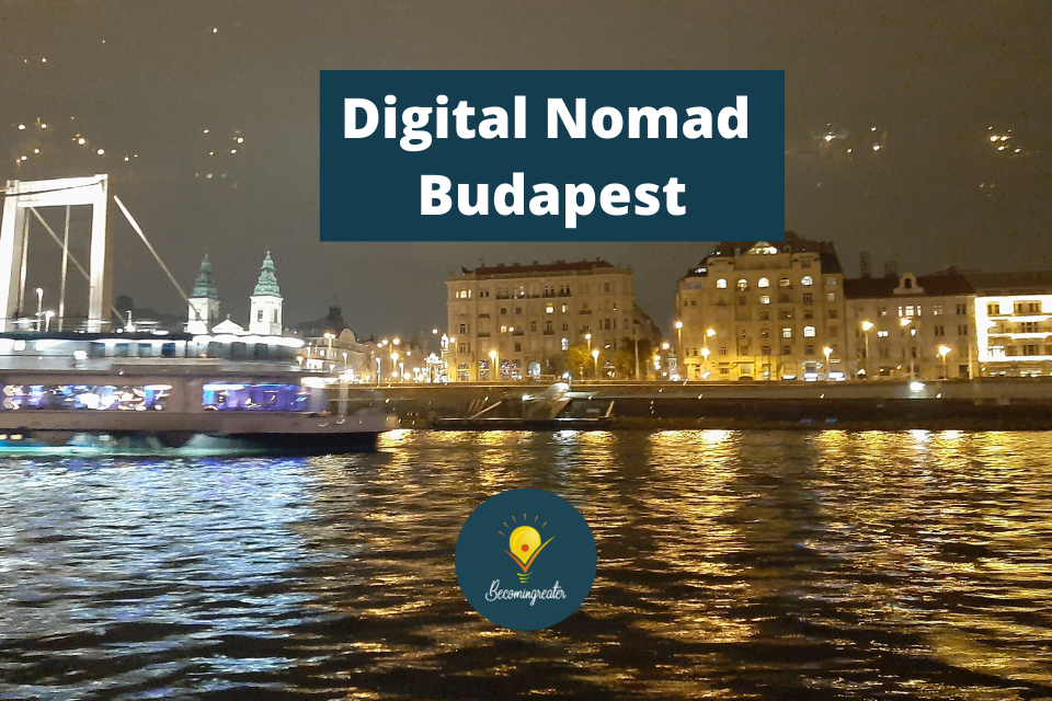 Digital Nomad Budapest – Le guide complet