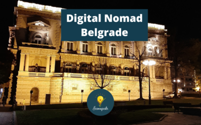 Digital nomad à Belgrade – Article complet